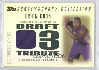 2003-04 Topps Contemporary Collection - Draft '03 Tribute Relics #DT-BC - Brian Cook /175