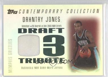 2003-04 Topps Contemporary Collection - Draft '03 Tribute Relics #DT-DJ - Dahntay Jones /250