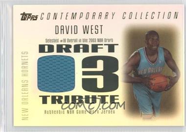 2003-04 Topps Contemporary Collection - Draft '03 Tribute Relics #DT-DWE - David West /250