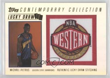 2003-04 Topps Contemporary Collection - Lucky Draw #LD8 - Mickael Pietrus /175