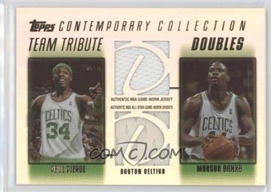 2003-04 Topps Contemporary Collection - Team Tribute Doubles Relics #TTD-PB - Paul Pierce, Marcus Banks /250