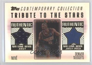 2003-04 Topps Contemporary Collection - Tribute to the Stars Relics #TS-N - Nene /50