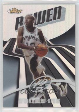 2003-04 Topps Finest - [Base] - Refractor #84 - Bruce Bowen /250 [EX to NM]