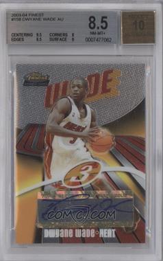 2003-04 Topps Finest - [Base] #158 - Rookie Autograph - Dwyane Wade /999 [BGS 8.5 NM‑MT+]