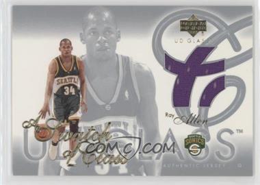 2003-04 UD Glass - A Swatch of Class #SC-RA - Ray Allen