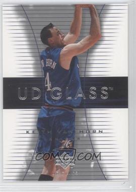 2003-04 UD Glass - [Base] #40 - Keith Van Horn