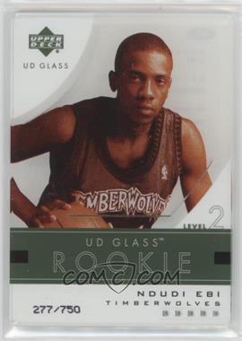 2003-04 UD Glass - [Base] #82 - Rookie - Ndudi Ebi /750