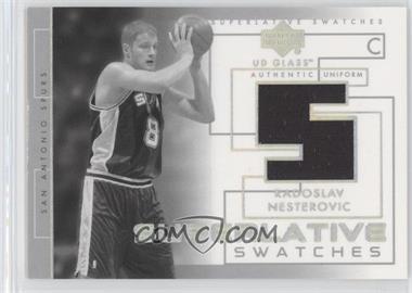 2003-04 UD Glass - Superlative Swatches #SS-RS - Radoslav Nesterovic