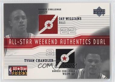 2003-04 Upper Deck - All-Star Weekend Authentics Dual #AS-JW/TC - Jay Williams, Tyson Chandler