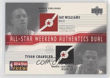 2003-04 Upper Deck - All-Star Weekend Authentics Dual #AS-JW/TC - Jay Williams, Tyson Chandler