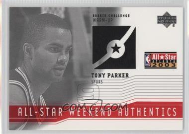 2003-04 Upper Deck - All-Star Weekend Authentics #AS-TP - Tony Parker