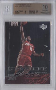 2003-04 Upper Deck - [Base] #301 - Star Rookie - LeBron James [BGS 10 PRISTINE]