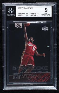 2003-04 Upper Deck - [Base] #301 - Star Rookie - LeBron James [BGS 9 MINT]