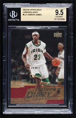 2003-04 Upper Deck - Lebron's Diary #LJ1 - LeBron James [BGS 9.5 GEM MINT]