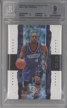 2003-04 Upper Deck Exquisite Collection - [Base] #34 - Chris Webber /225 [BGS 9 MINT]