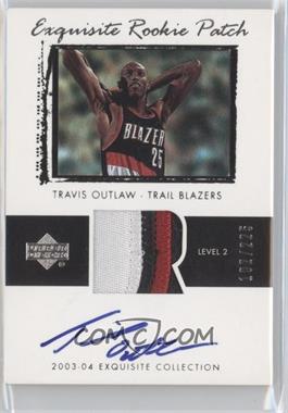 2003-04 Upper Deck Exquisite Collection - [Base] #59 - Exquisite Rookie Patch Auto - Travis Outlaw /225