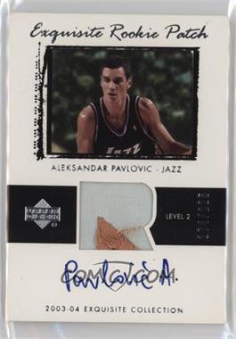 2003-04 Upper Deck Exquisite Collection - [Base] #63 - Exquisite Rookie Patch Auto - Aleksandar Pavlovic /225