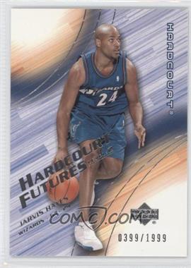 2003-04 Upper Deck Hardcourt - [Base] #94 - Hardcourt Futures - Jarvis Hayes /1999