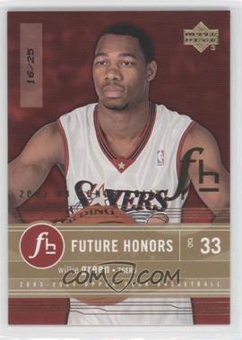 2003-04 Upper Deck Honor Roll - [Base] - Gold #101 - Future Honors - Willie Green /25