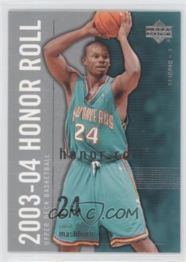 2003-04 Upper Deck Honor Roll - [Base] #54 - Jamal Mashburn