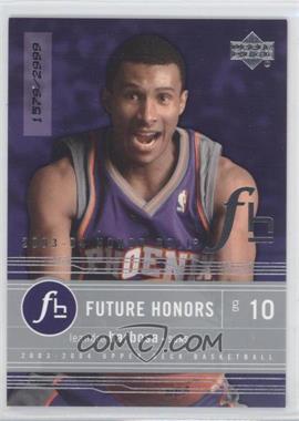 2003-04 Upper Deck Honor Roll - [Base] #95 - Future Honors - Leandro Barbosa /2999