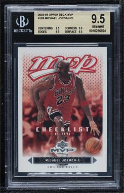 2003-04 Upper Deck MVP - [Base] #199 - Checklist - Michael Jordan [BGS 9.5 GEM MINT]