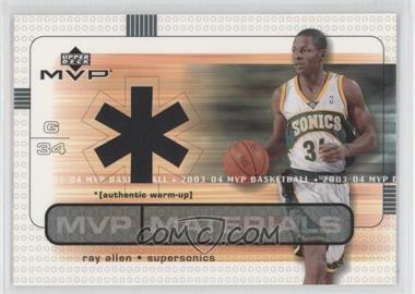 2003-04 Upper Deck MVP - MVP Materials Warmups #RA-WU - Ray Allen