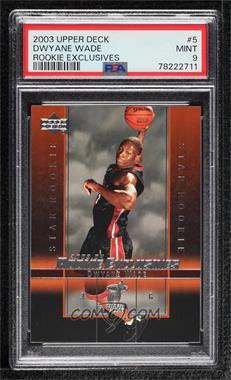 2003-04 Upper Deck Rookie Exclusives - [Base] #5 - Dwyane Wade [PSA 9 MINT]