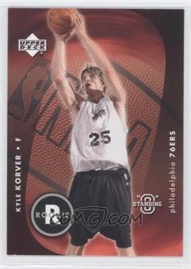 2003-04 Upper Deck Standing "O" - [Base] #119 - Kyle Korver