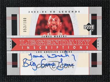 2003-04 Upper Deck UD Legends - Legendary Inscriptions #LI-JW - James Worthy "Big Game James" /100
