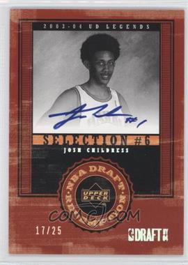 2003-04 Upper Deck UD Legends - NBA Draft Redemptions - Rainbow #141 - Josh Childress /25