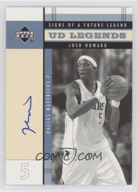 2003-04 Upper Deck UD Legends - Signs of a Future Legend #FL-JH - Josh Howard