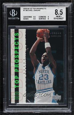 2003-04 Upper Deck UD Top Prospects - [Base] #1 - Michael Jordan [BGS 8.5 NM‑MT+]