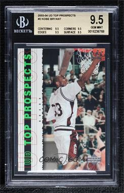 2003-04 Upper Deck UD Top Prospects - [Base] #2 - Kobe Bryant [BGS 9.5 GEM MINT]