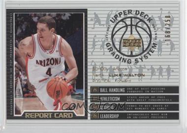 2003-04 Upper Deck UD Top Prospects - Report Card #RC8 - Luke Walton /250