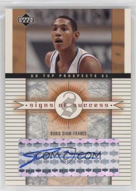 2003-04 Upper Deck UD Top Prospects - Signs of Success #SS-BD - Boris Diaw