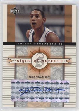 2003-04 Upper Deck UD Top Prospects - Signs of Success #SS-BD - Boris Diaw