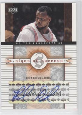 2003-04 Upper Deck UD Top Prospects - Signs of Success #SS-RD.2 - Ruben Douglas