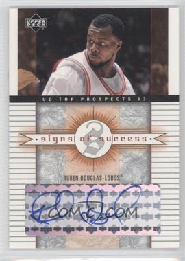 2003-04 Upper Deck UD Top Prospects - Signs of Success #SS-RD.2 - Ruben Douglas