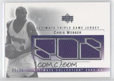 2003-04 Upper Deck Ultimate Collection - Triple Game Jersey #CW-3J - Chris Webber /25