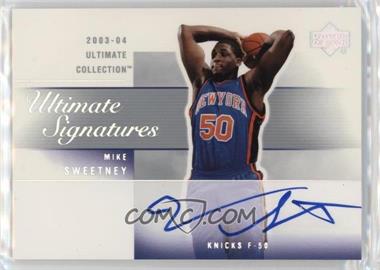 2003-04 Upper Deck Ultimate Collection - Ultimate Signatures #MS-A - Mike Sweetney