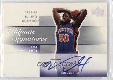 2003-04 Upper Deck Ultimate Collection - Ultimate Signatures #MS-A - Mike Sweetney