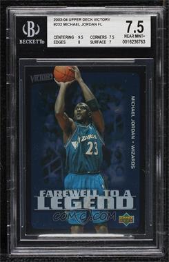 2003-04 Upper Deck Victory - [Base] #232 - Michael Jordan [BGS 7.5 NEAR MINT+]