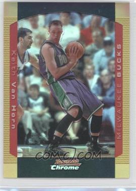 2004-05 Bowman Draft Picks & Prospects - [Base] - Chrome Gold Refractor #44 - Keith Van Horn /50