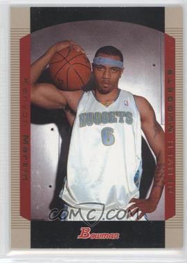 2004-05 Bowman Draft Picks & Prospects - [Base] - Gold #18 - Kenyon Martin