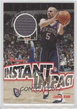 2004-05 Bowman Draft Picks & Prospects - Instant Impact Memorabilia #II-JK - Jason Kidd