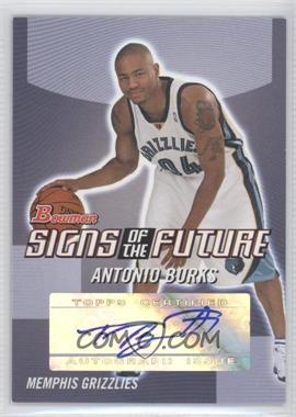 2004-05 Bowman Draft Picks & Prospects - Signs of the Future #SOF-AB - Antonio Burks