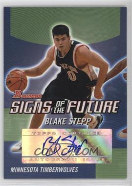 2004-05 Bowman Draft Picks & Prospects - Signs of the Future #SOF-BS - Blake Stepp