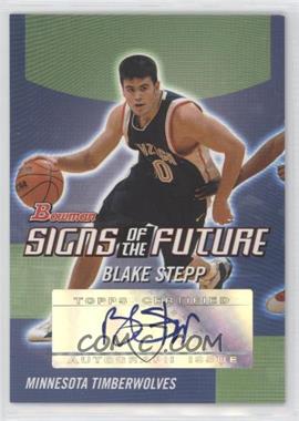 2004-05 Bowman Draft Picks & Prospects - Signs of the Future #SOF-BS - Blake Stepp