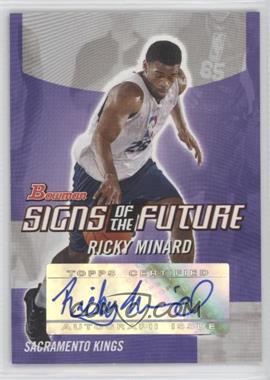 2004-05 Bowman Draft Picks & Prospects - Signs of the Future #SOF-RM - Ricky Minard